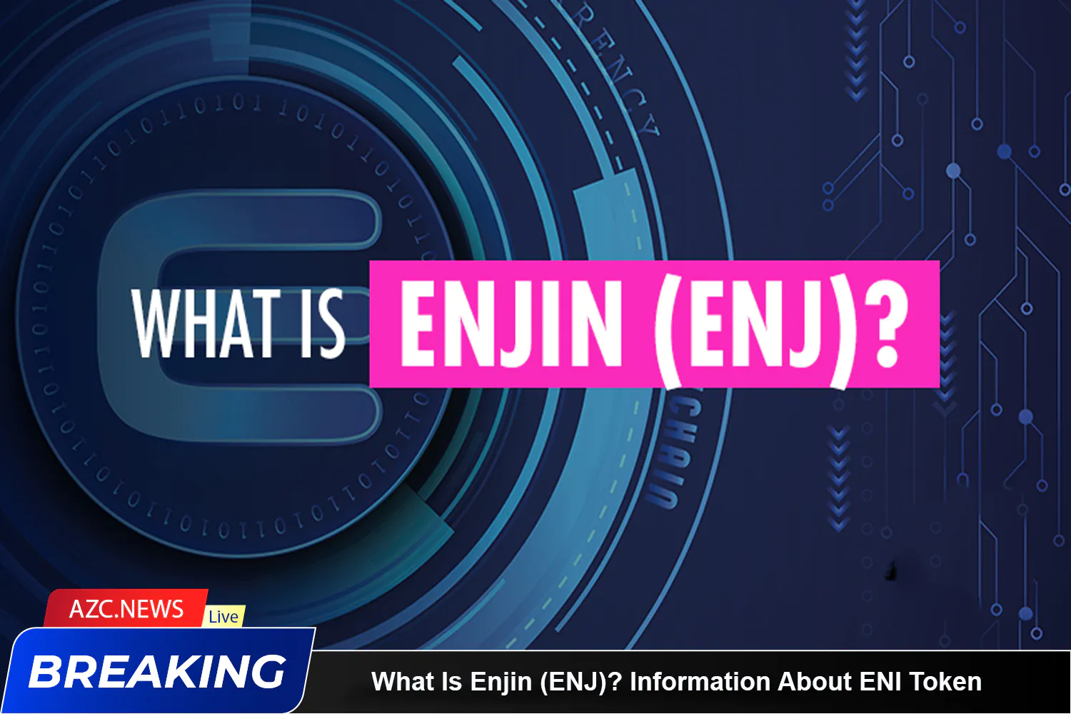 What Is Enjin (enj) Information About Eni Token