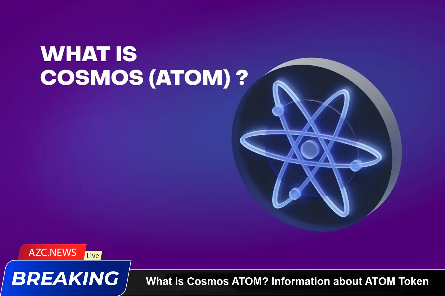 What Is Cosmos Atom Information About Atom Token