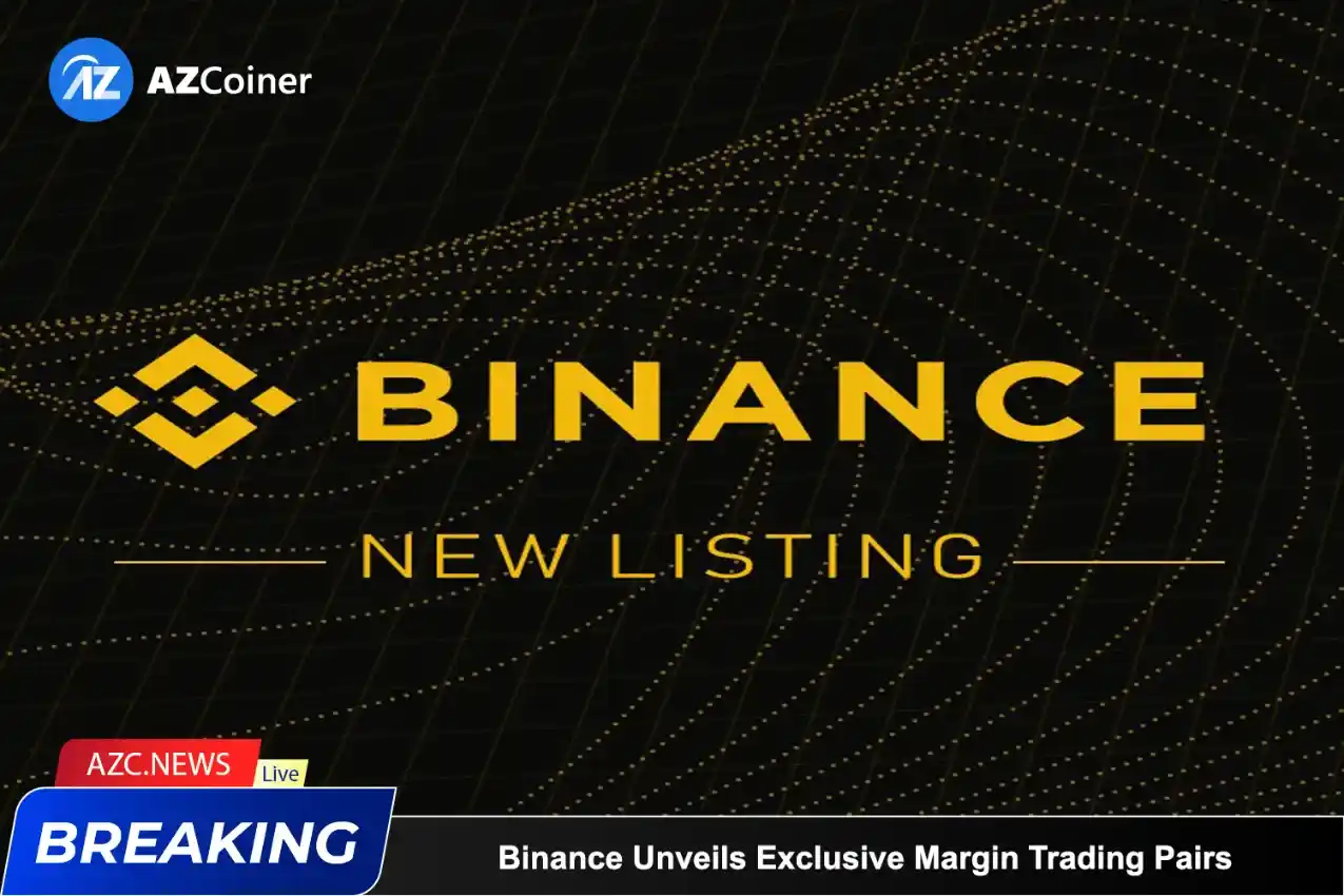 Binance Unveils Exclusive Margin Trading Pairs In Latest Announcement_65b973043b133.webp