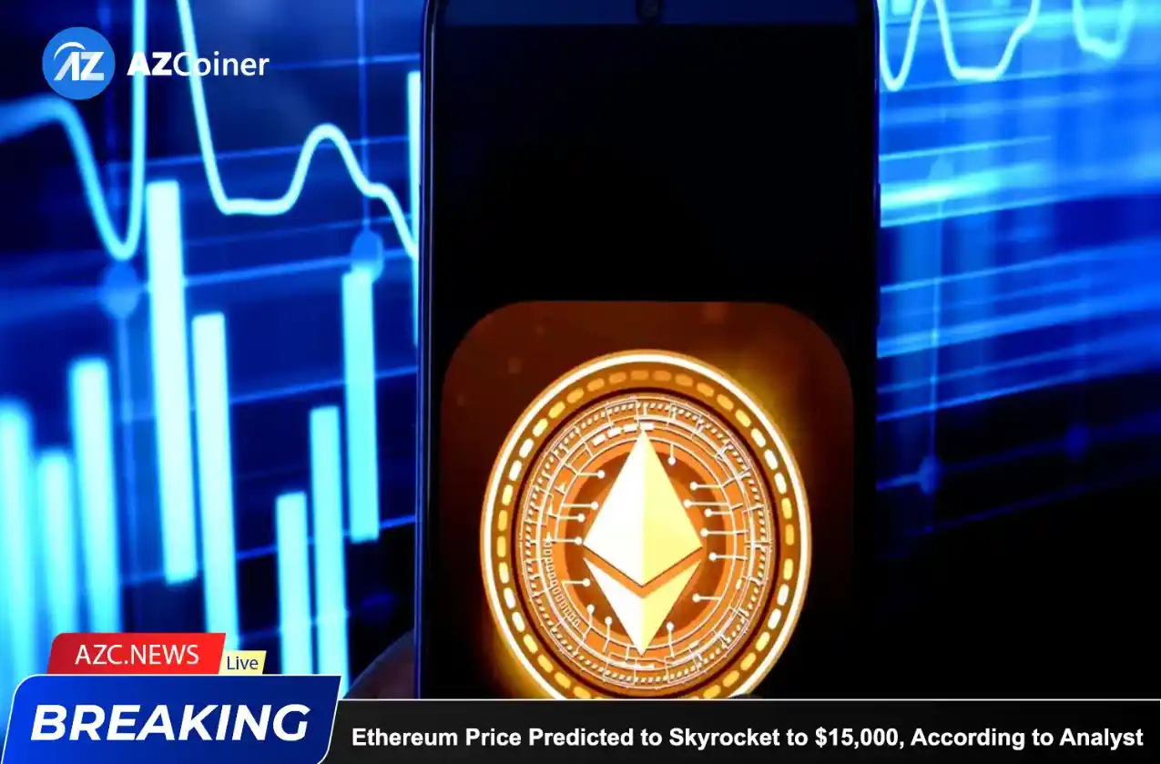 Ethereum Price Predicted To Skyrocket To $15,000, According To Analyst_65b97801ec7af.webp