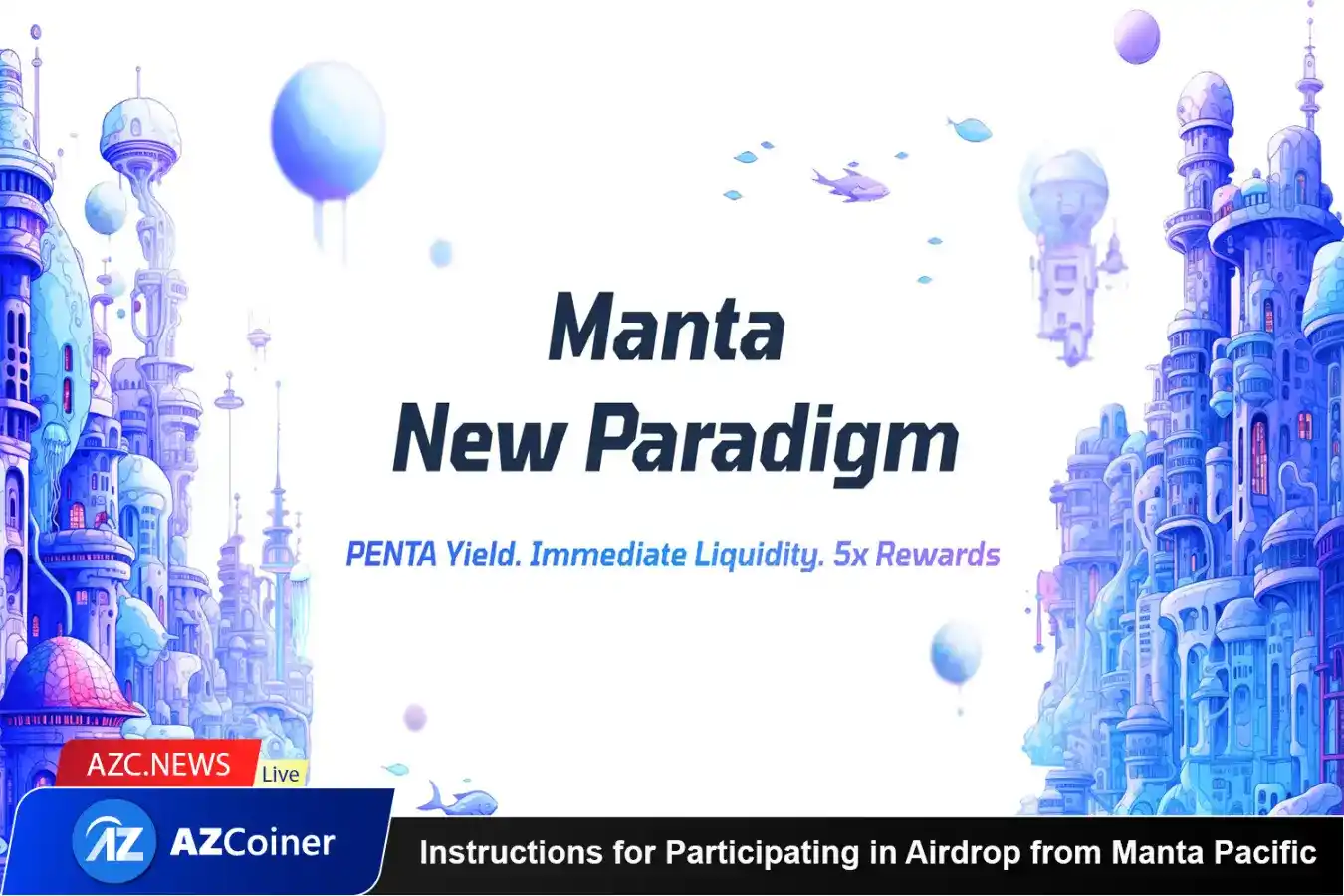 Instructions For Participating In Airdrop From Manta Pacific_65b975f21a702.webp