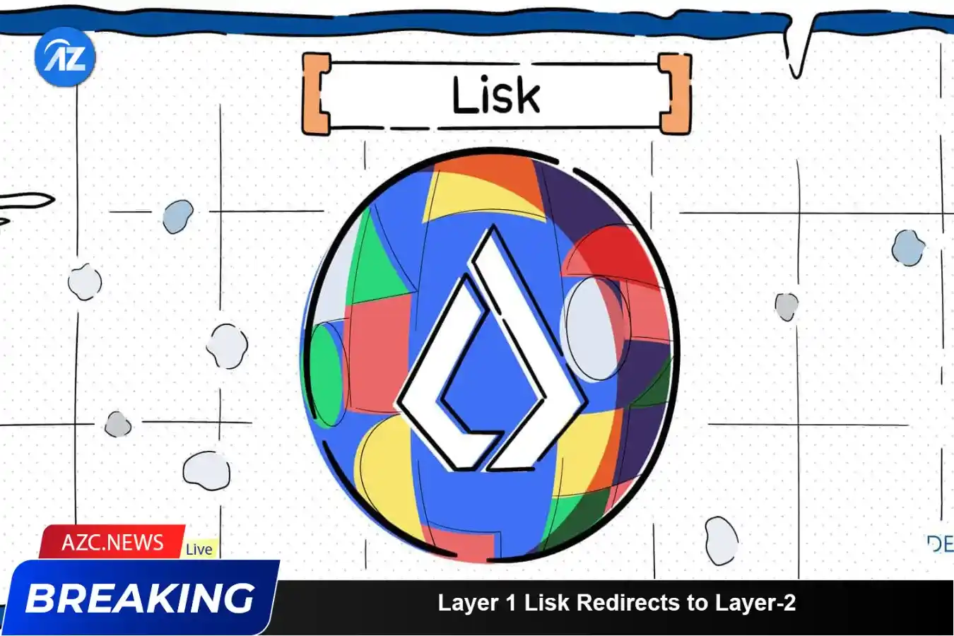 Layer 1 Lisk Redirects To Layer 2_65b9735e3db4a.webp