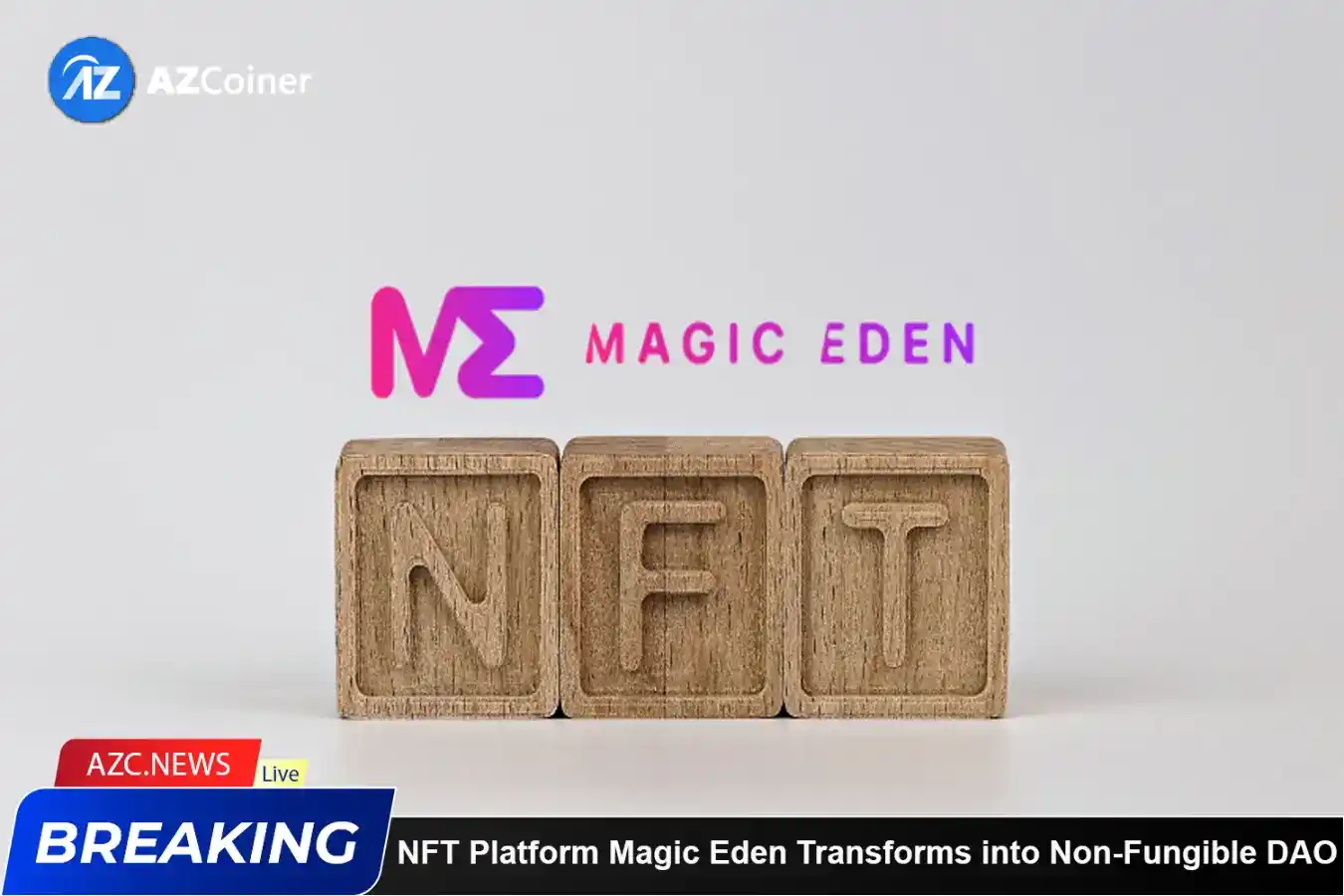 Nft Platform Magic Eden Transforms Into Non Fungible Dao_65b978d9d3c5d.webp