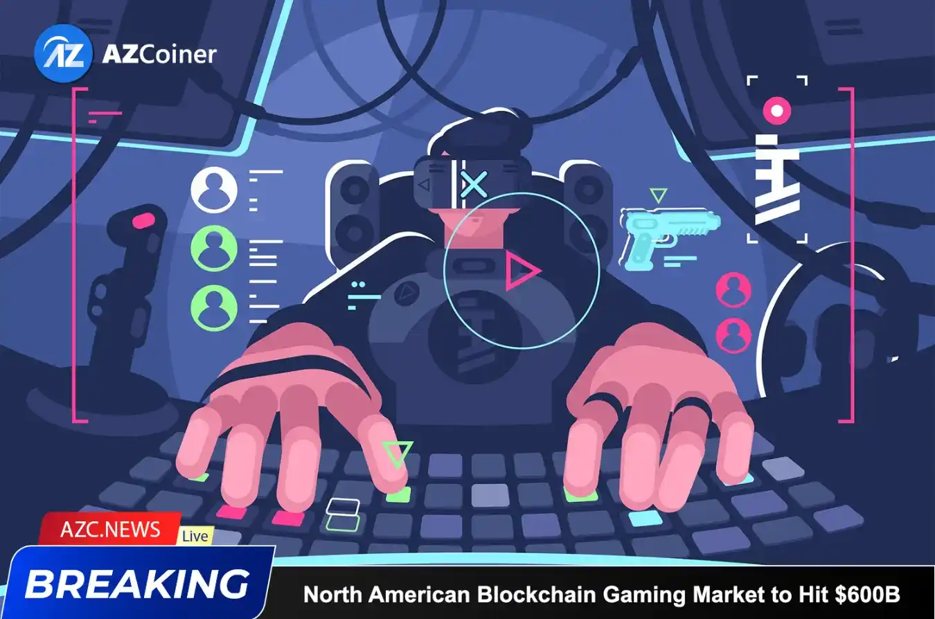 North American Blockchain Gaming Market To Hit $600b By 2030_65b97a24b4e13.webp