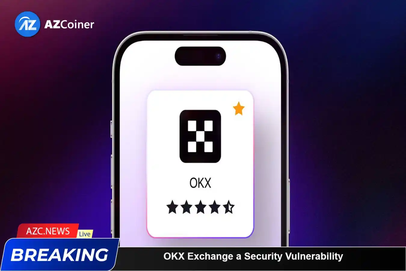 Okx Exchange Had A Security Vulnerability In The Ios Application_65b97394a506c.webp