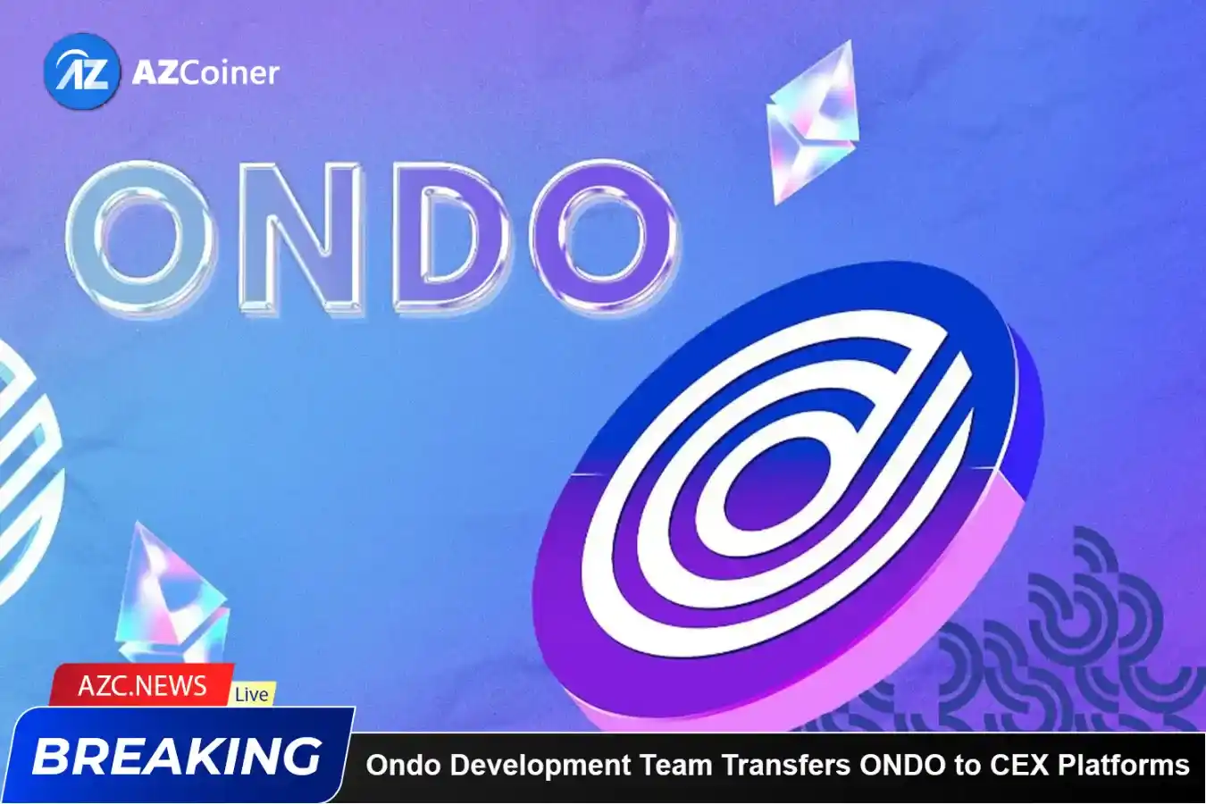 Ondo Development Team Transfers Ondo To Cex Platforms_65b976bcc55d0.webp