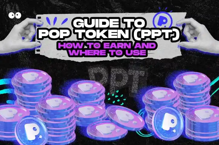 Pop Social Token (ppt) Guide: How To Earn And Utilize_65b96d4b04bbc.webp