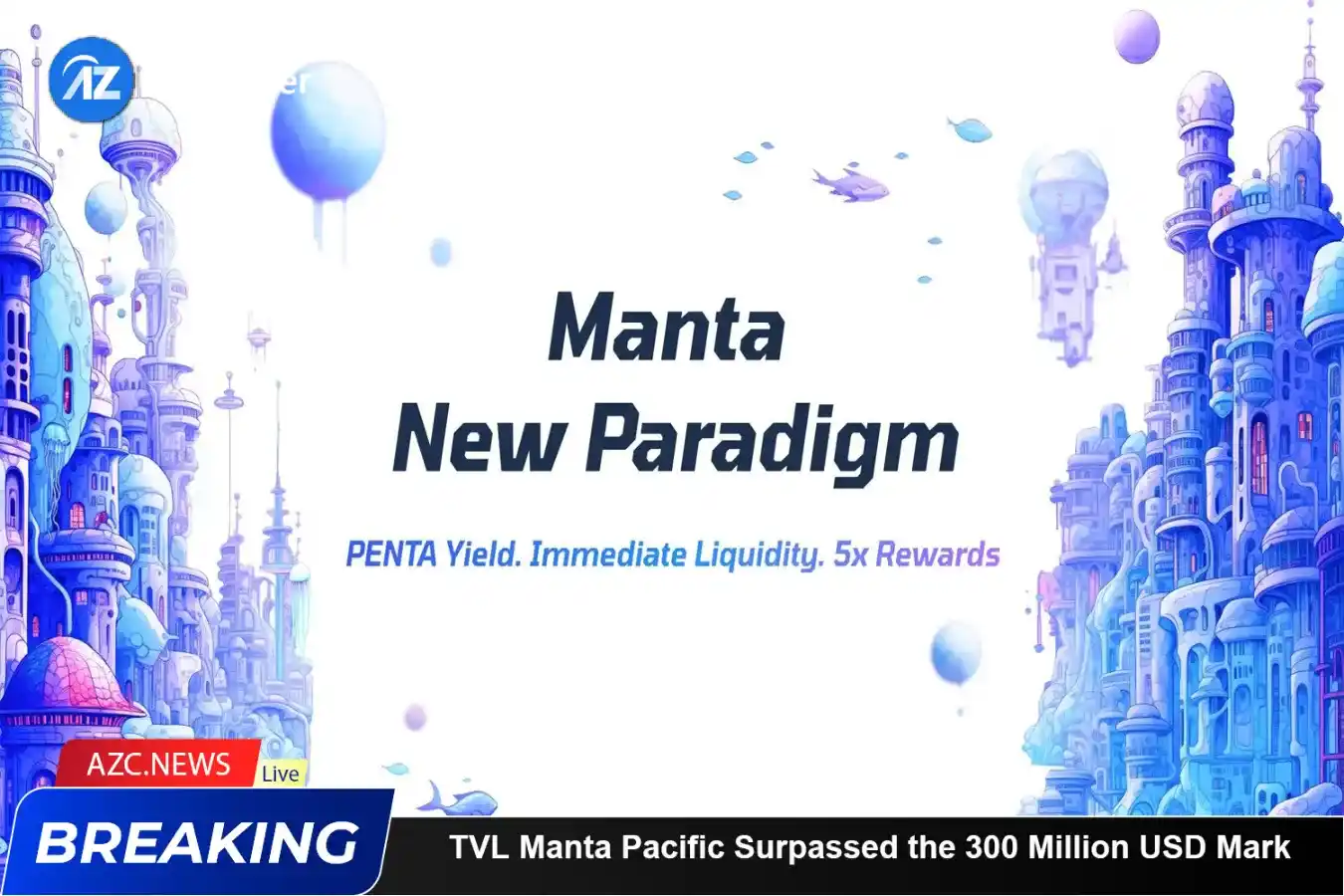 Tvl Manta Pacific Surpassed The 300 Million Usd Mark_65b9745194993.webp