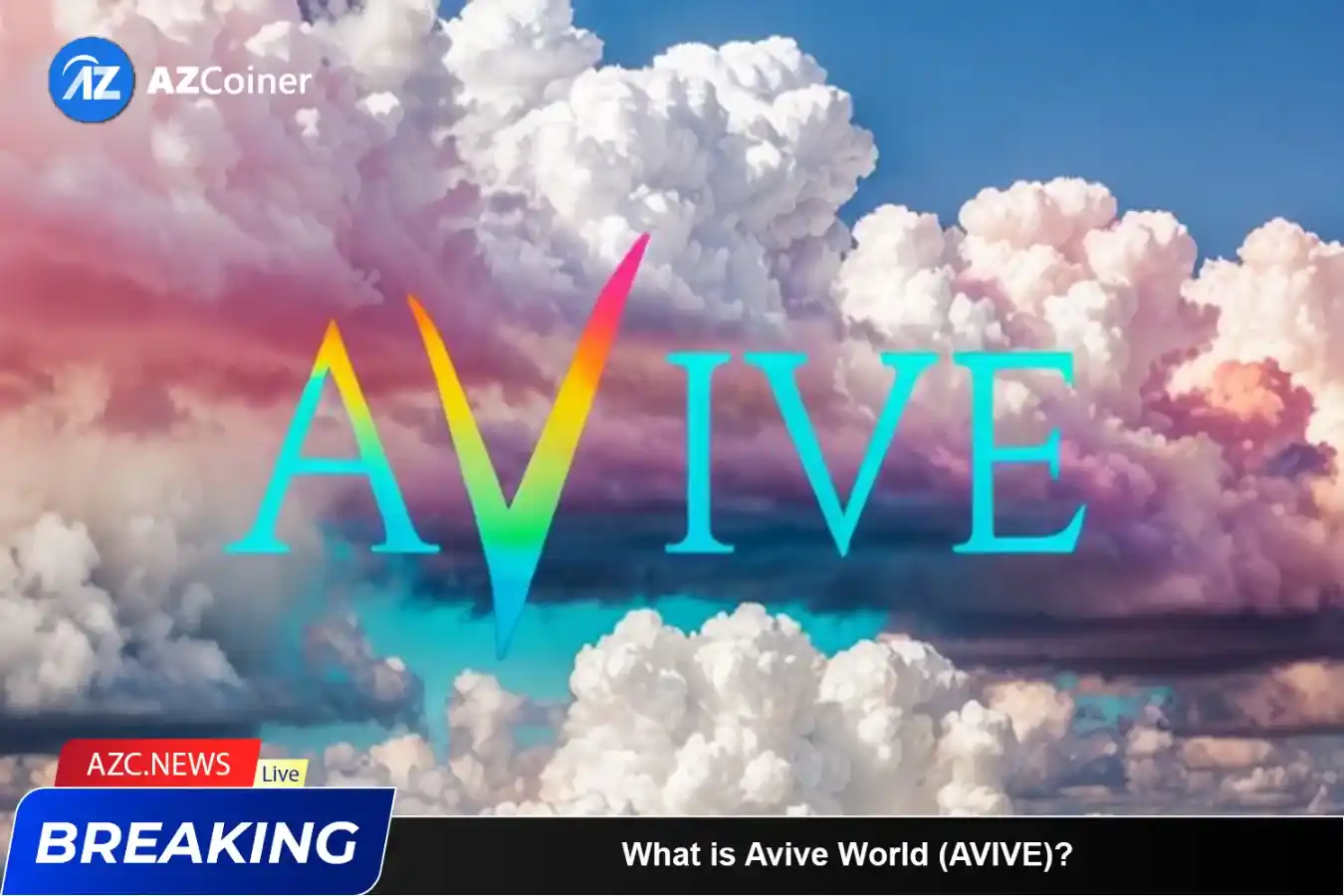 What Is Avive World? Let’s Learn About The Avive Token_65b97347cafff.webp