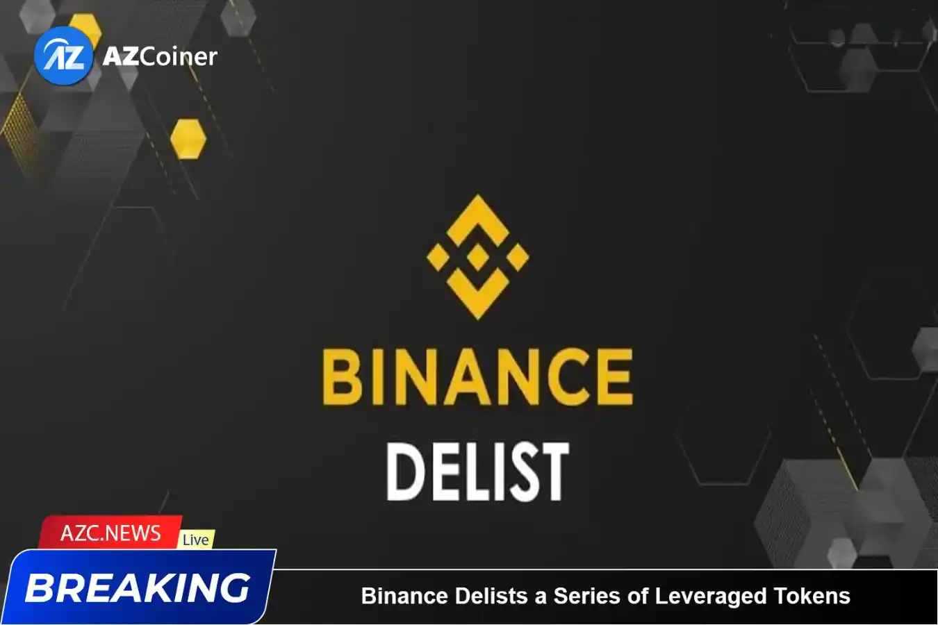 Binance Delists A Series Of Leveraged Tokens_65d5e25f5d43d.webp