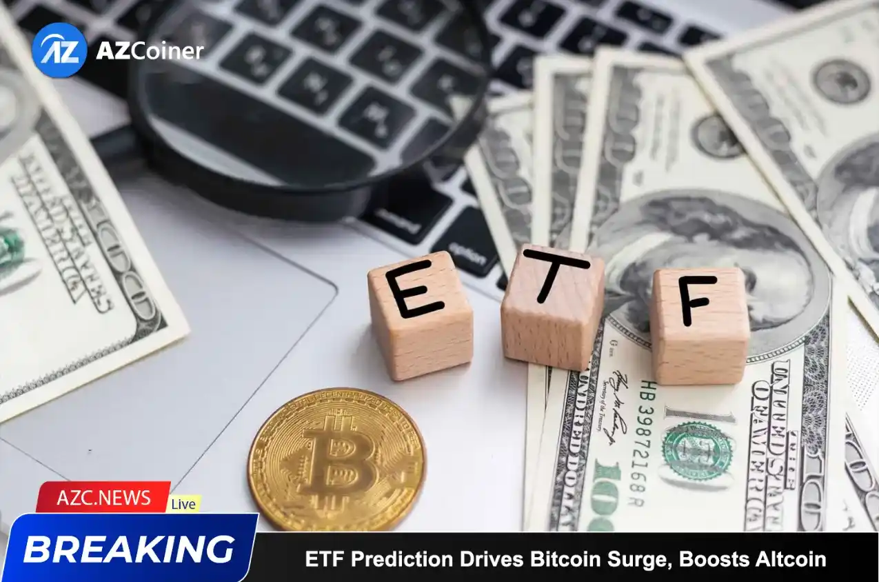 Etf Prediction Drives Bitcoin Surge, Boosts Ethereum, Xrp, Solana_65d5d050f2cde.webp