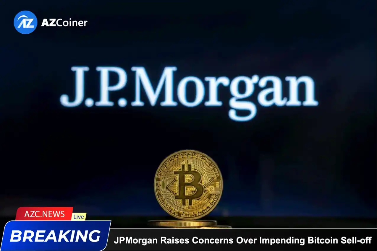 Jpmorgan Raises Concerns Over Impending Bitcoin Sell Off_65d5d1504d3b8.webp