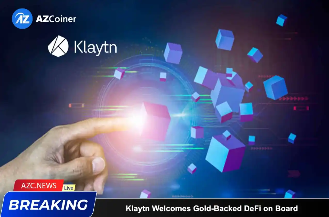 Klaytn Welcomes Gold Backed Defi On Board_65d5cbd92c5e4.webp