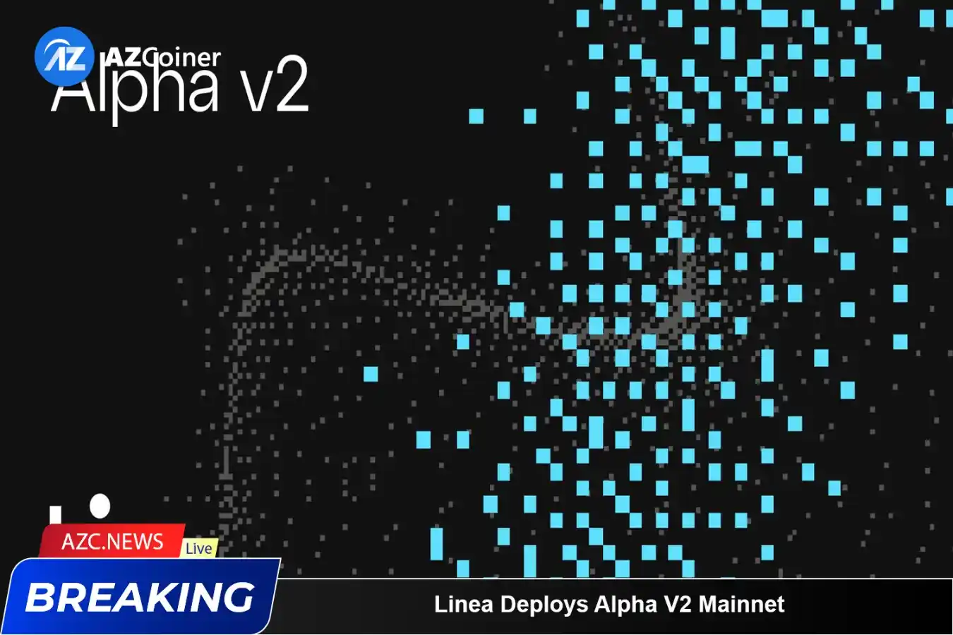 Linea Deploys Alpha V2 Mainnet, Enhancing Transaction Costs_65d5e2ccf39ab.webp