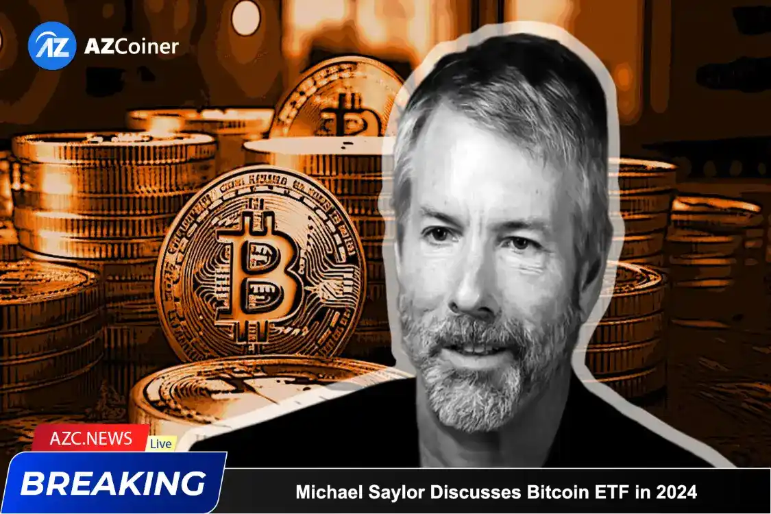 Michael Saylor Predicts Bitcoin Etf Will Drive The Market In 2024_65d5cf419124b.webp