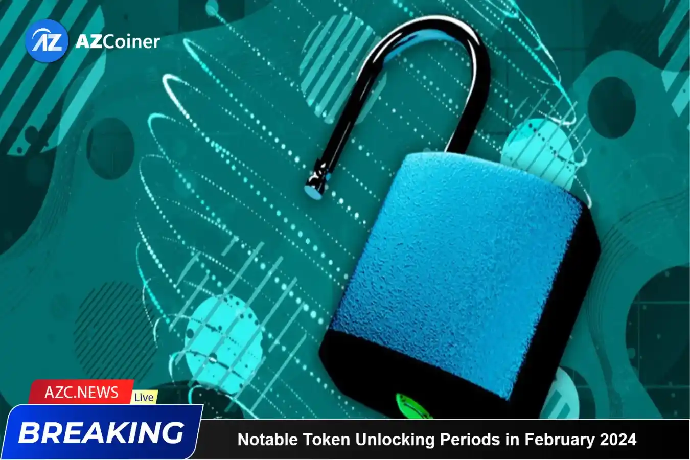 Notable Token Unlocking Periods In February 2024_65d5e124dfd06.webp