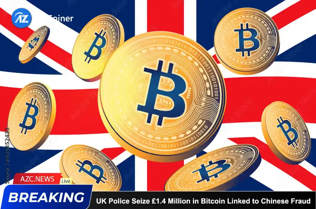 Uk Police Seize £1.4 Million In Bitcoin Linked To Chinese Fraud_65d5d2c79aa89.webp