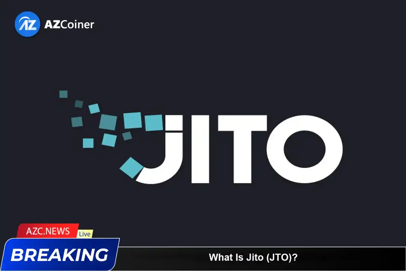 What Is Jito (jto)? Let’s Learn About The Jto Token_65d5d161e264d.webp