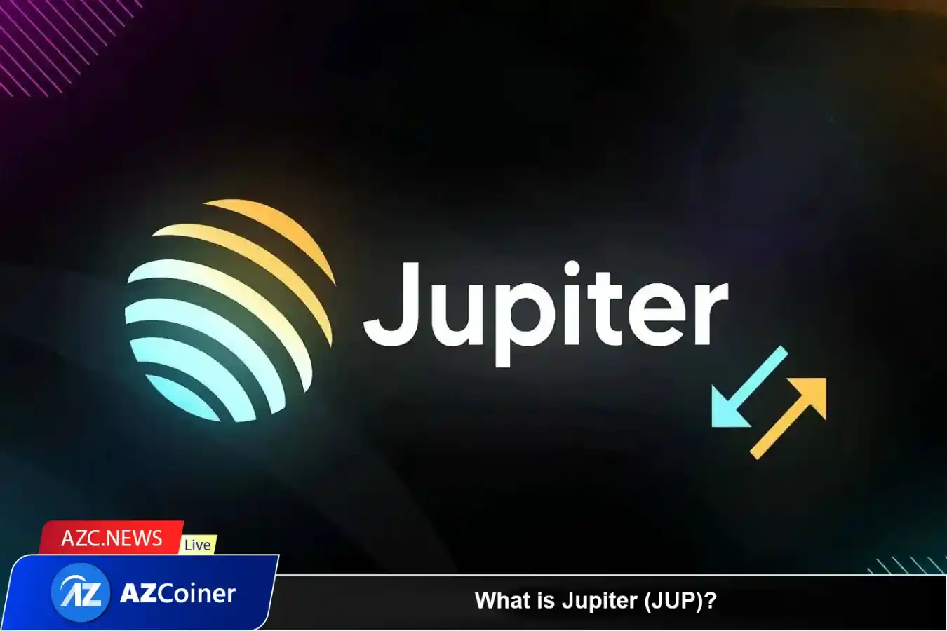 What Is Jupiter (jup)? What Makes The Dex On Solana Special?_65d5d0522ded4.webp