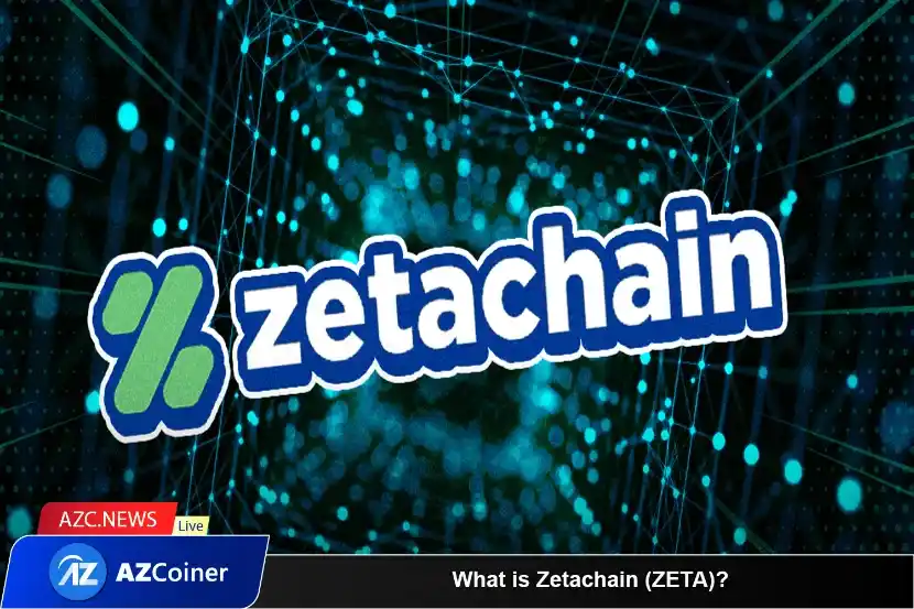 What Is Zetachain (zeta)? Blockchain Connects Multichains_65d5d0d4ef473.webp