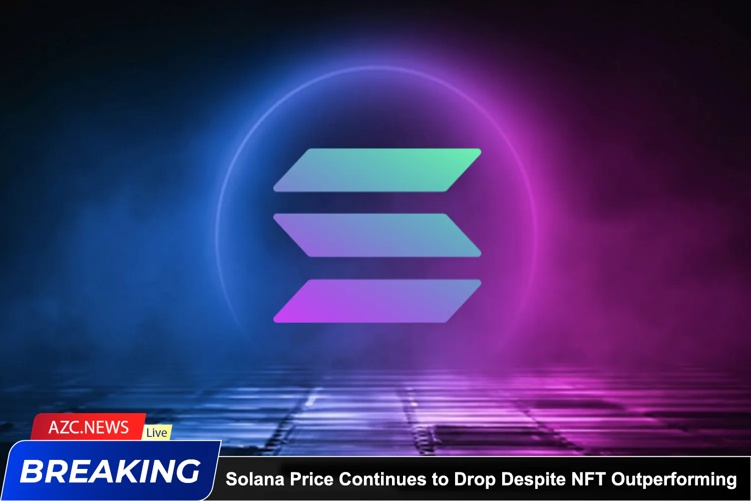 Solana Price Continues To Drop Despite Nft Outperforming