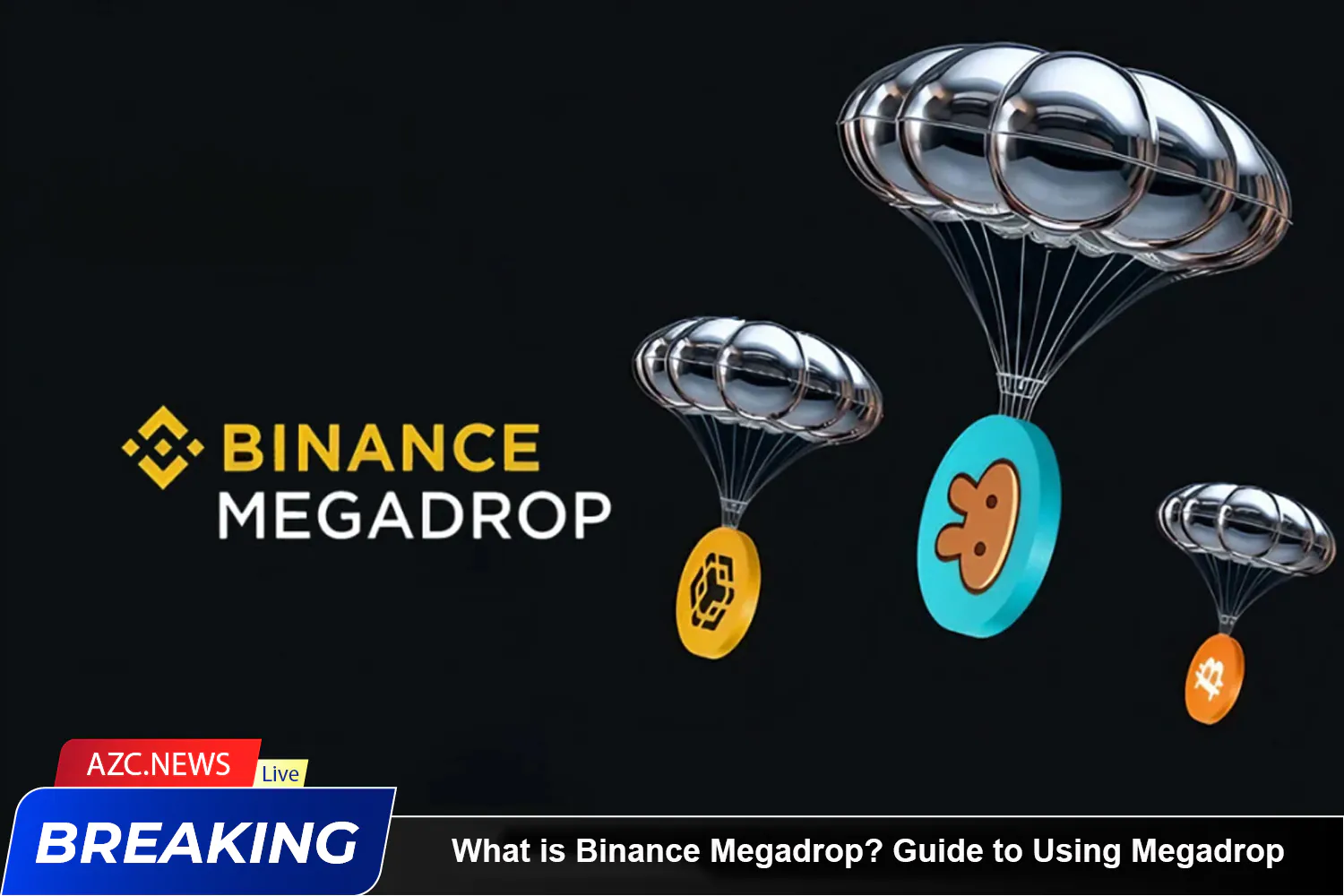 What Is Binance Megadrop