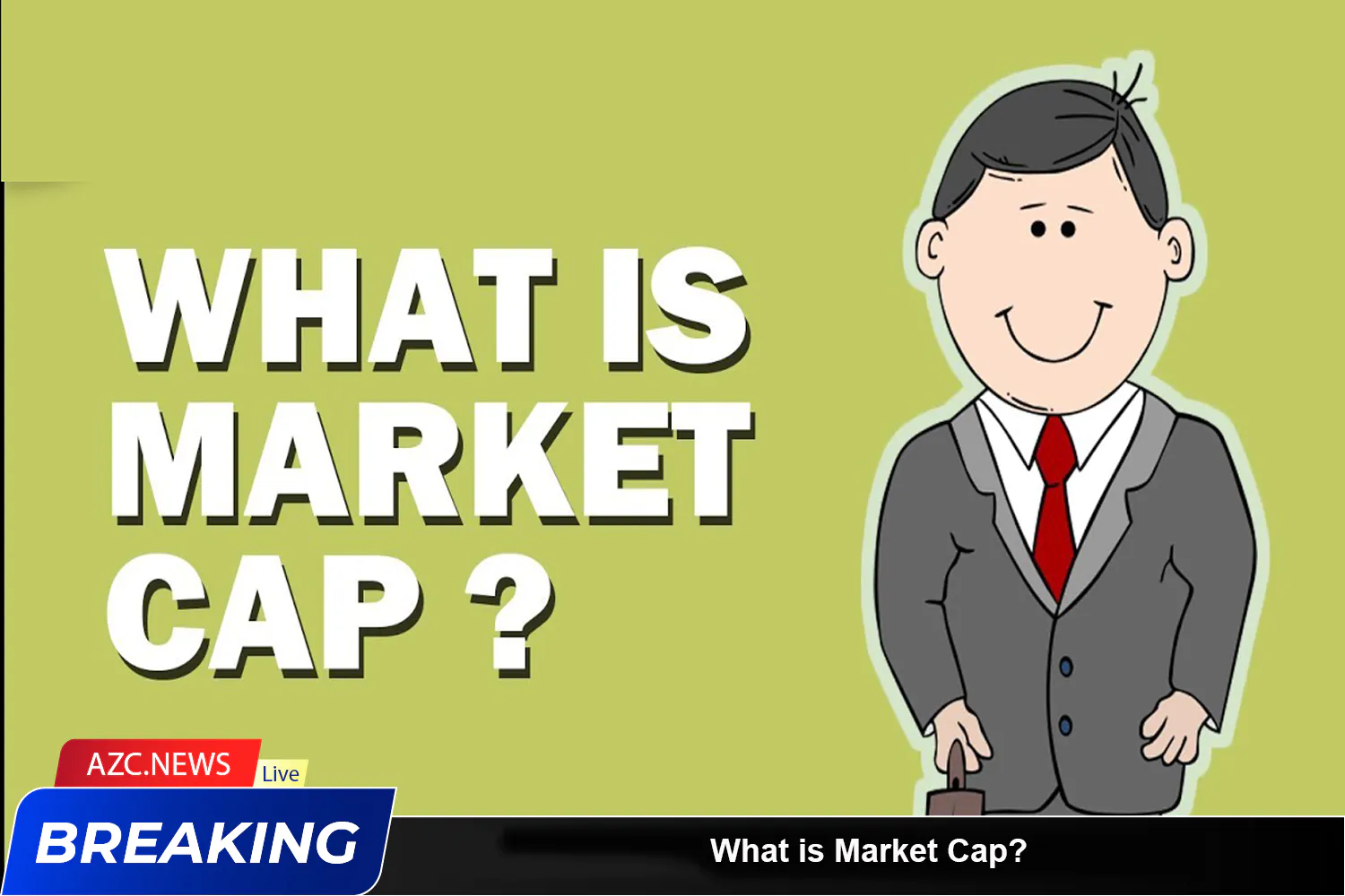 What Is Market Cap