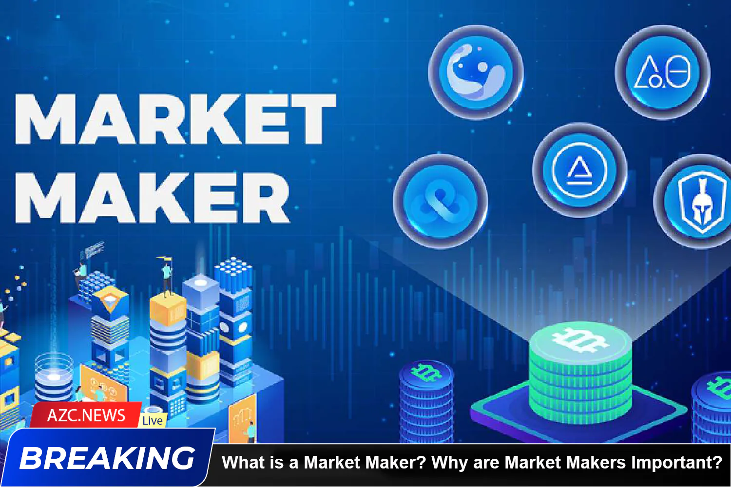 What Is A Market Maker