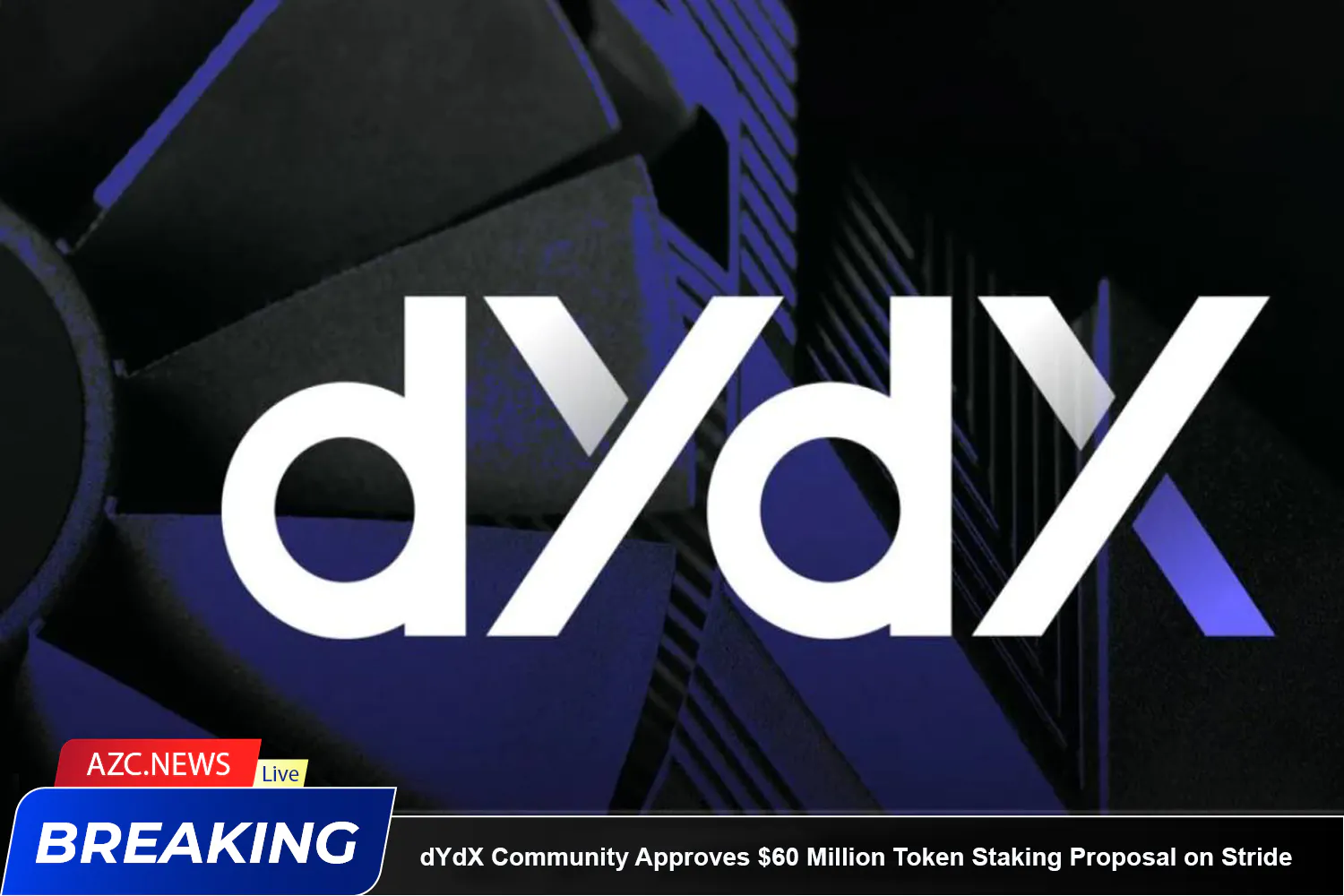 Dydx Community Approves $60 Million Token Staking Proposal On Stride