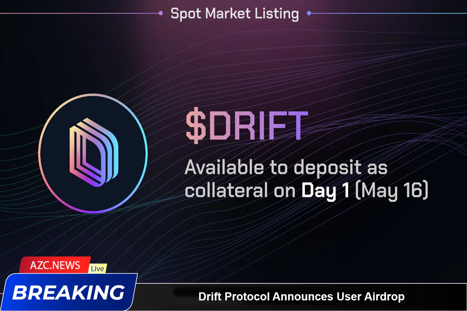 Drift Protocol Announces User Airdrop Azc