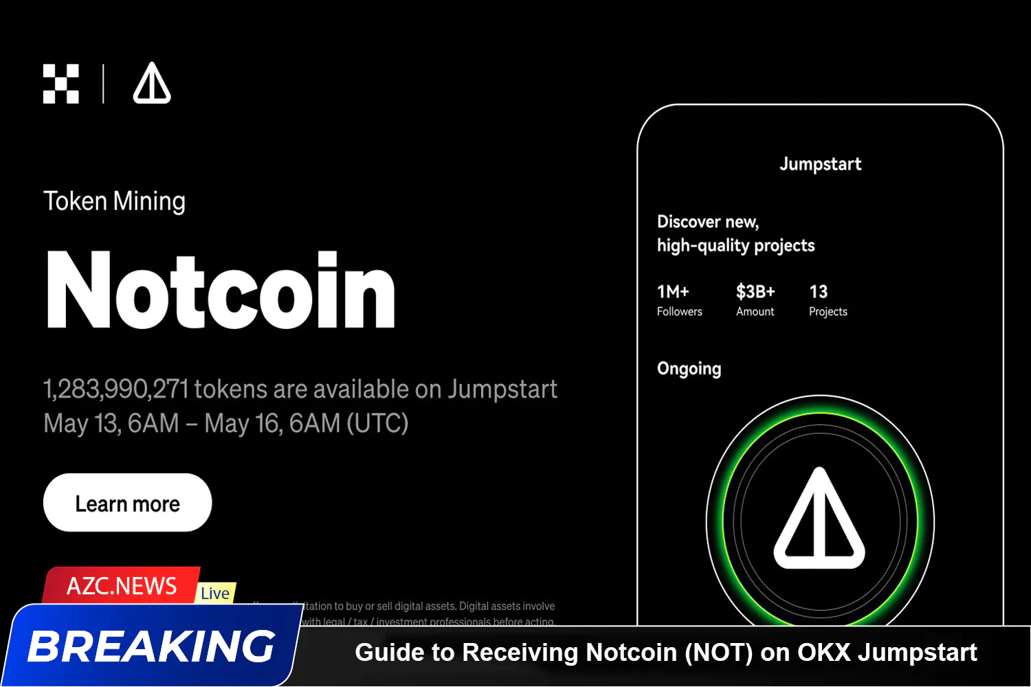 Guide To Receiving Notcoin (not) On Okx Jumpstart Azc