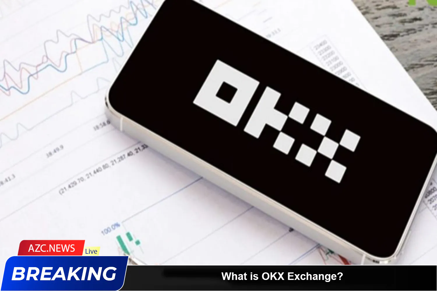 What Is Okx Exchange Azc