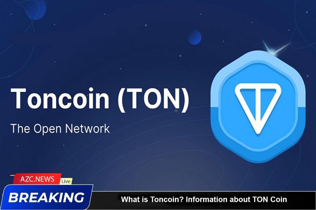 What Is Toncoin Azc