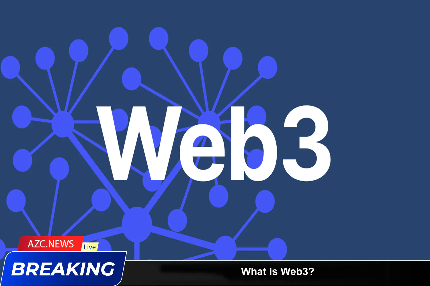 What Is Web3 Azc