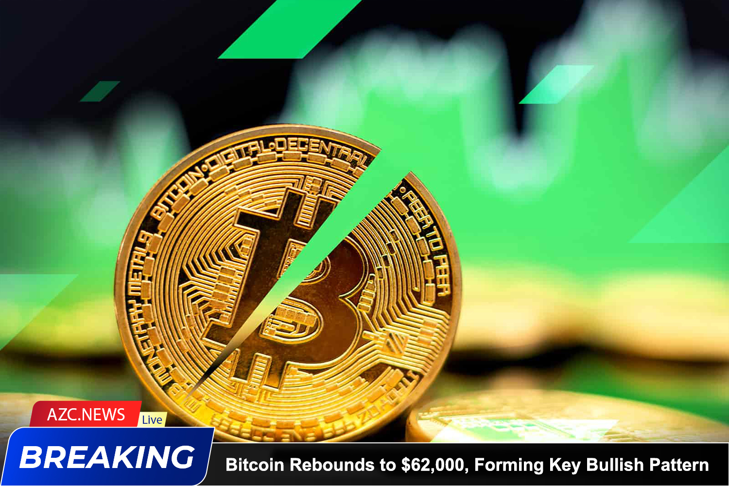 Azcnews Bitcoin Rebounds To $62,000, Forming Key Bullish Pattern