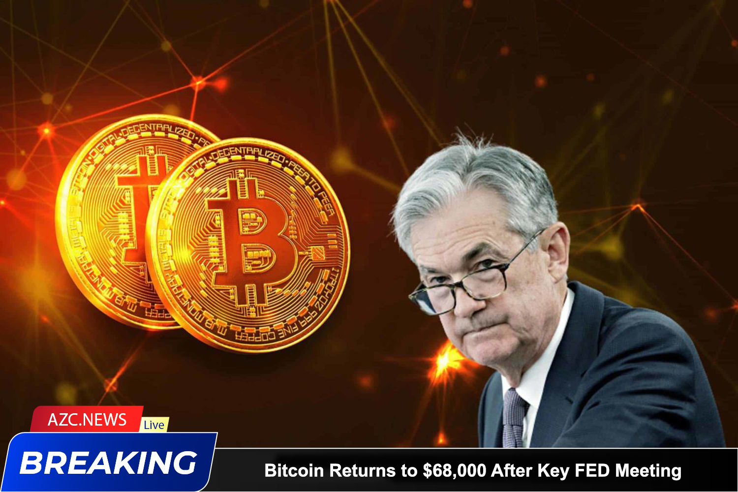 Azcnews Bitcoin Returns To $68,000 After Key Fed Meeting