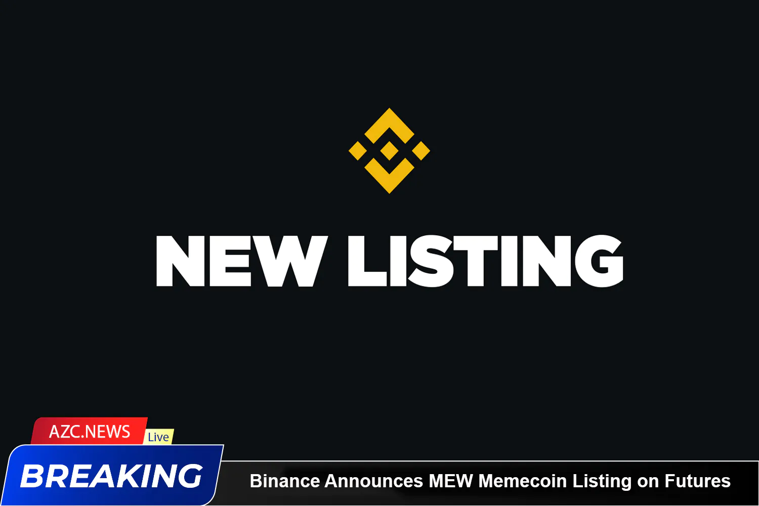 Binance Announces Mew Memecoin Listing On Binance Futures