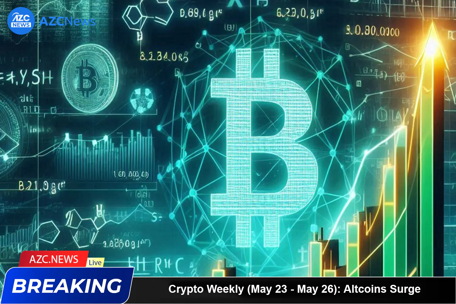 Crypto Weekly (may 23 May 26) Altcoins Surge Azc