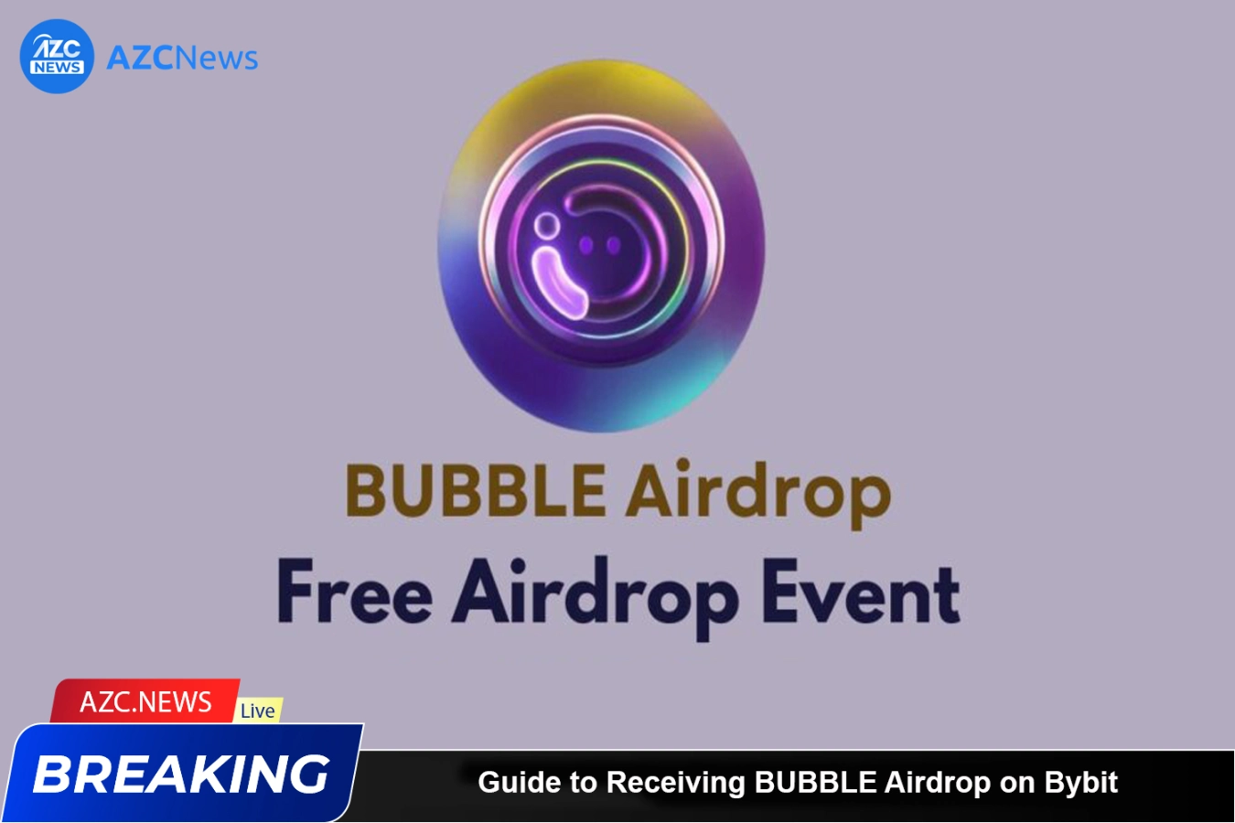Guide To Receiving Bubble Airdrop On Bybit