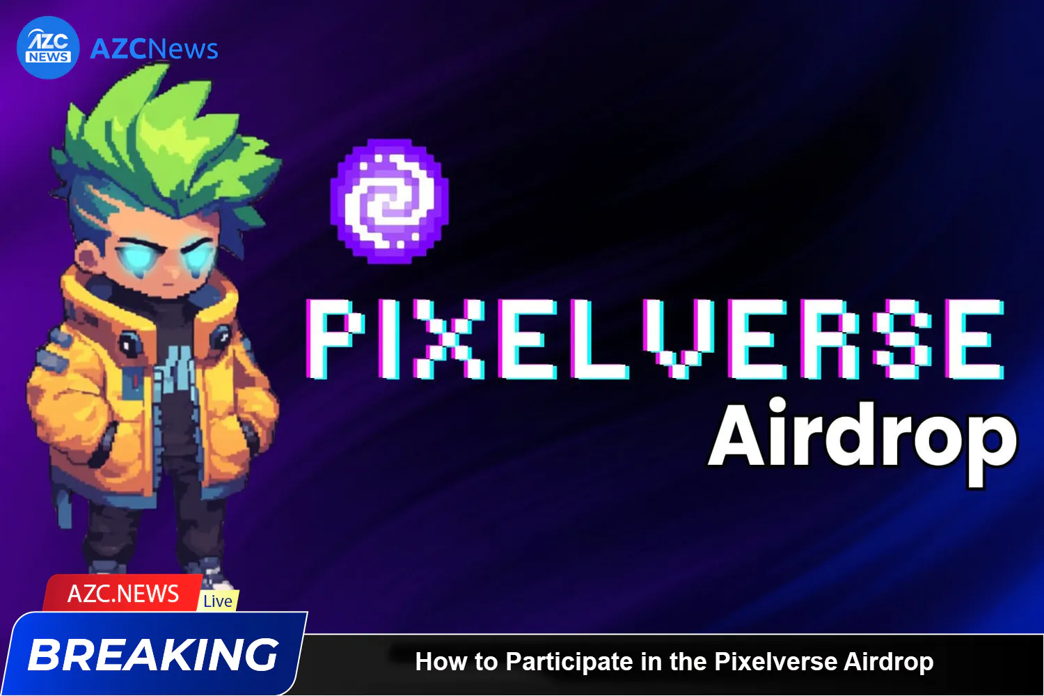 How To Participate In The Pixelverse Airdrop
