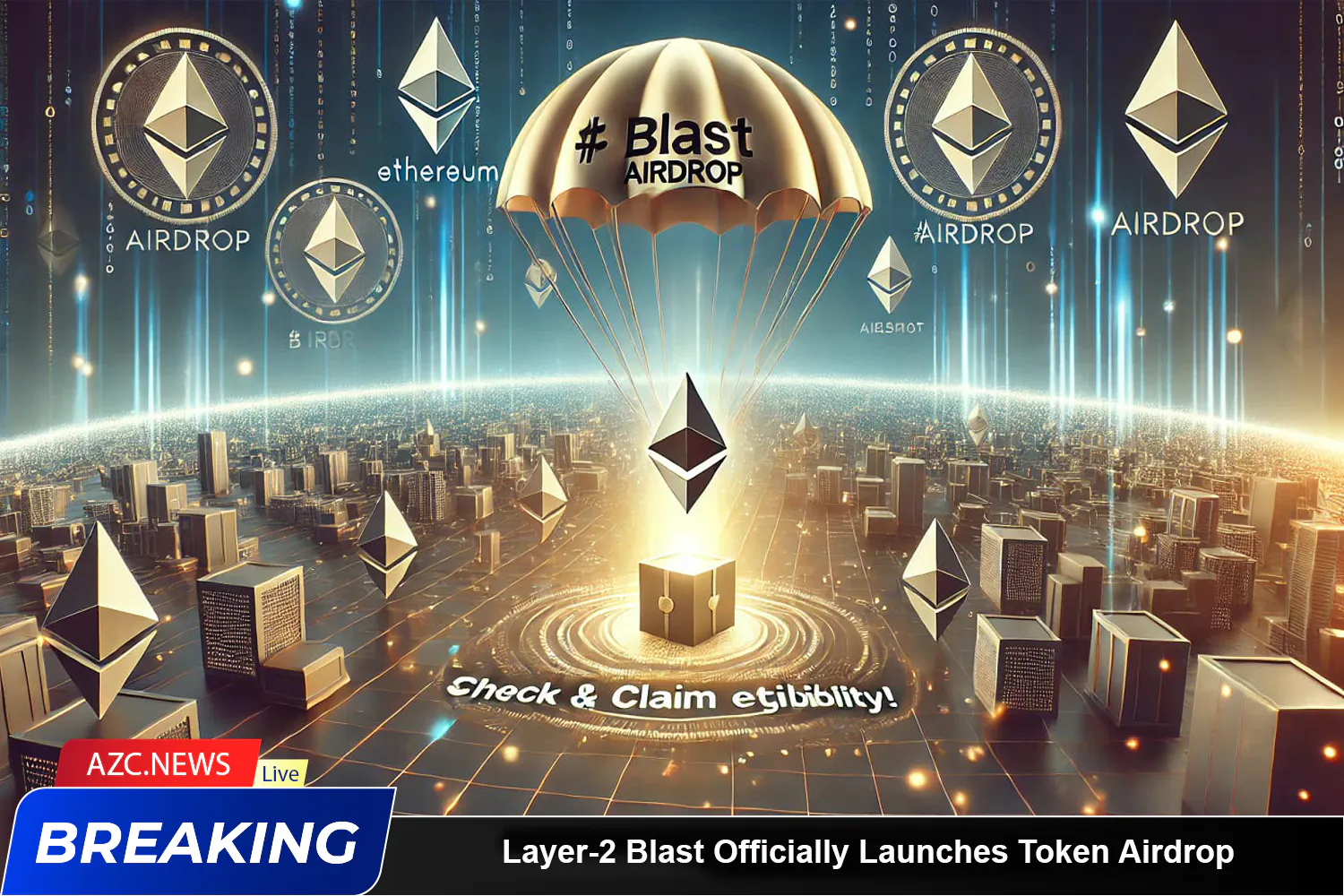 Layer 2 Blast Officially Launches Token Airdrop And Lists On Bybit