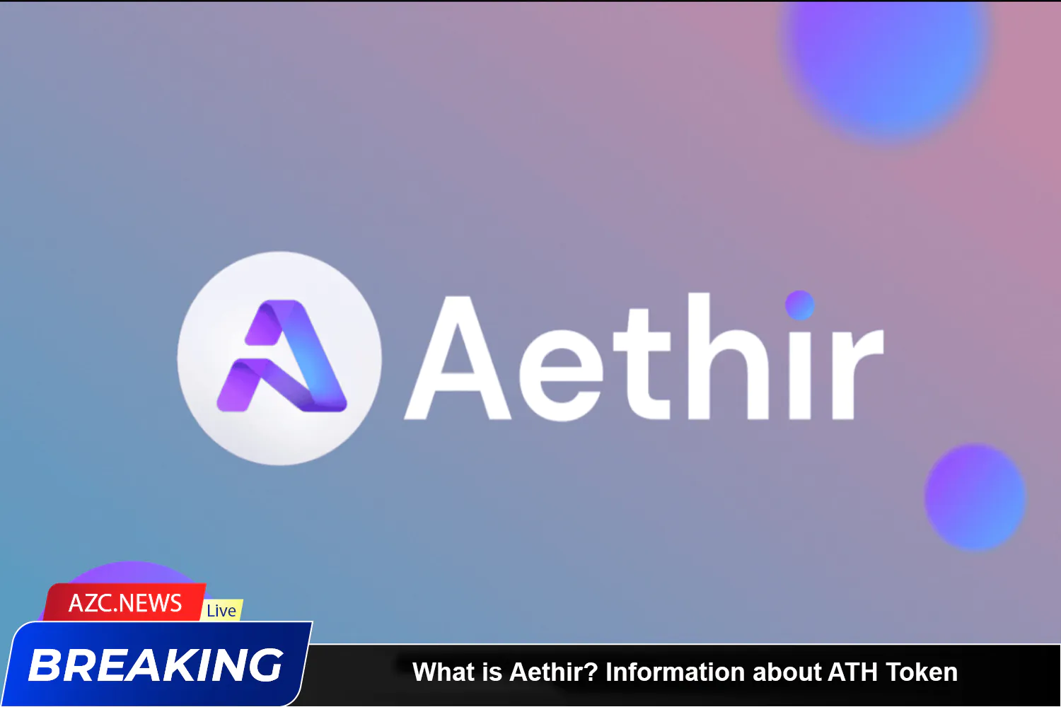 What Is Aethir Information About Ath Token