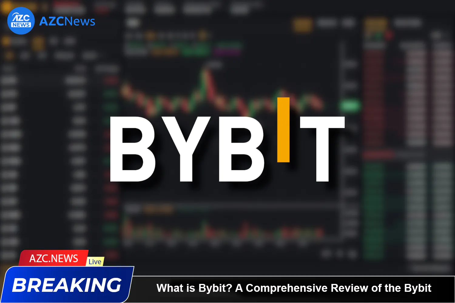 What Is Bybit Azc