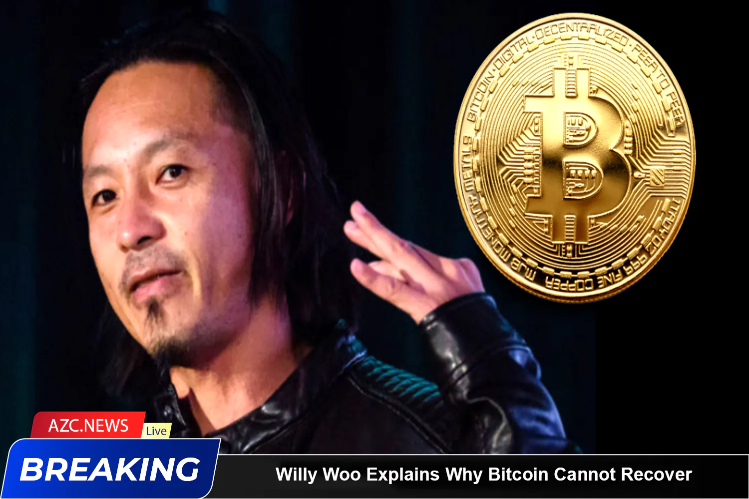 Willy Woo Explains Why Bitcoin Cannot Recover