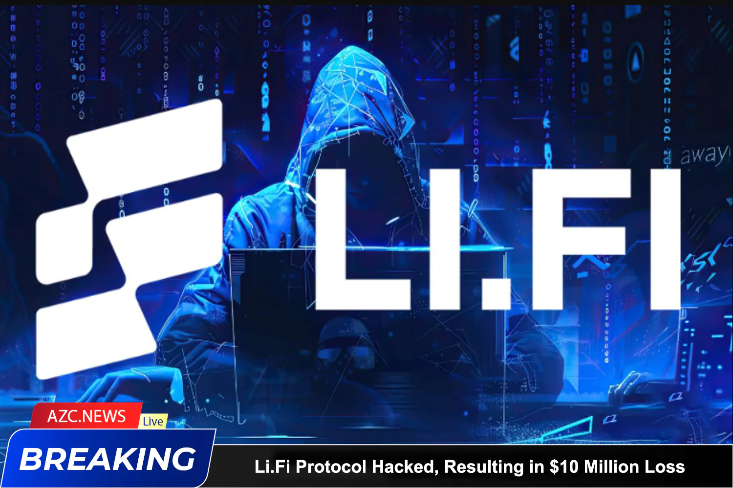 Azcnews Lifi Protocol Hacked, Resulting In $10 Million Loss