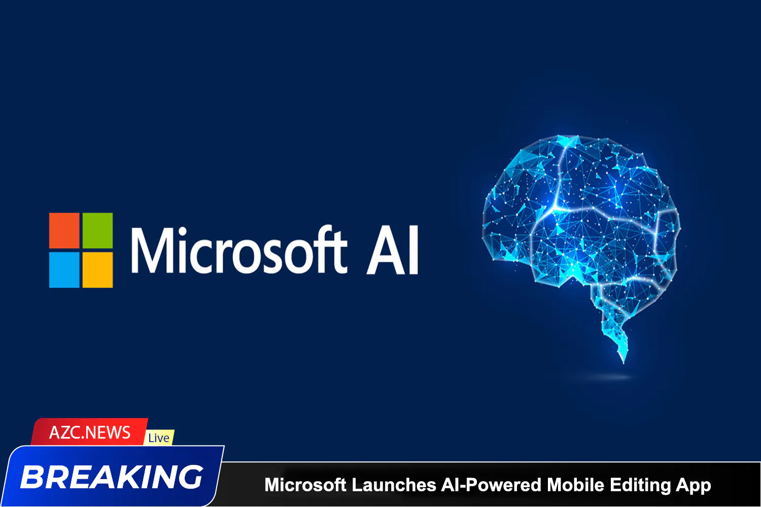 Azcnews Microsoft Launches Ai Powered Mobile Editing App