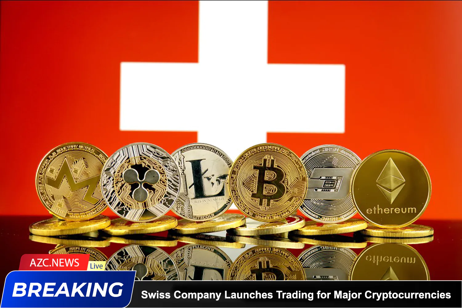 Azcnews Swiss Company Launches Trading For Major Cryptocurrencies