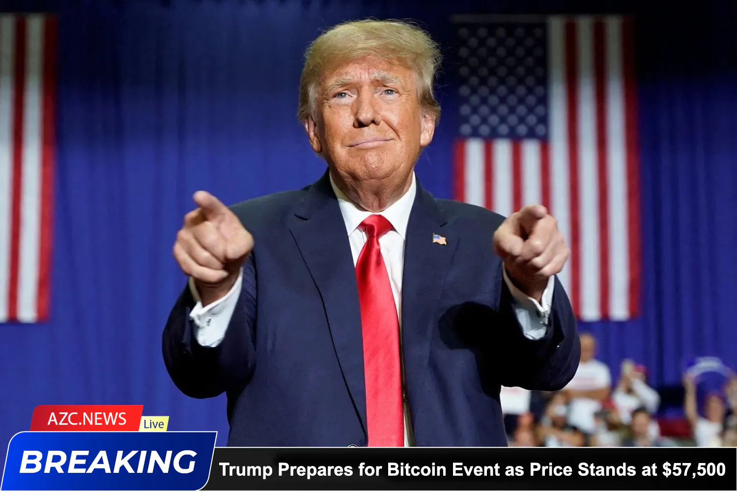 Azcnews Trump Prepares For Bitcoin Event As Price Stands At $57,500