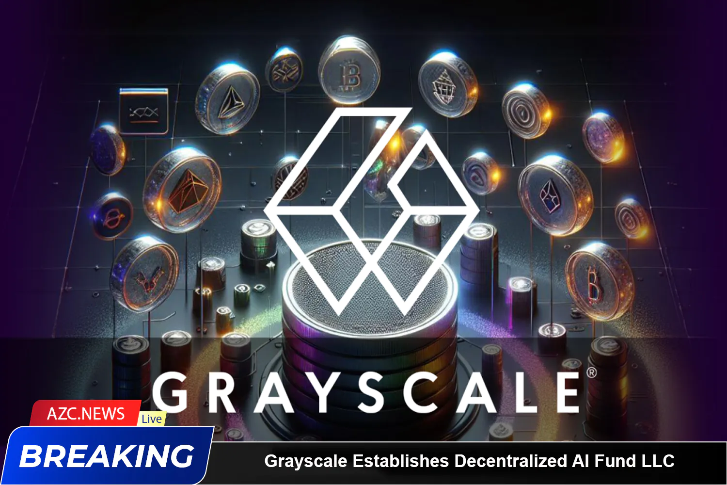 Grayscale Establishes Decentralized Ai Fund Llc