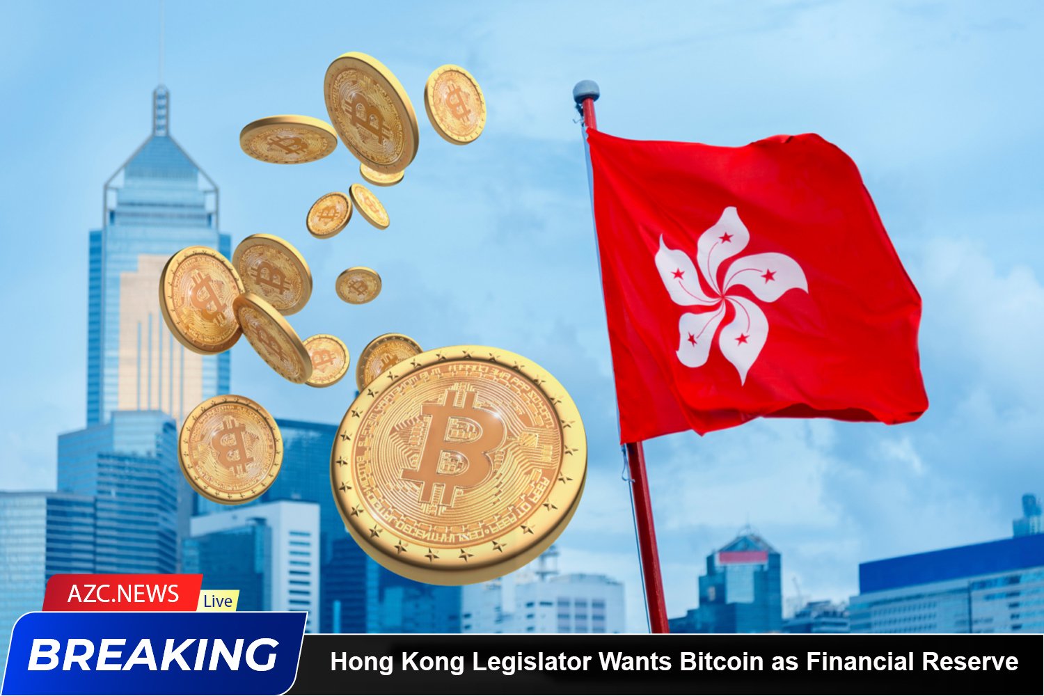 Hong Kong Legislator Wants Bitcoin As Financial Reserve Asset